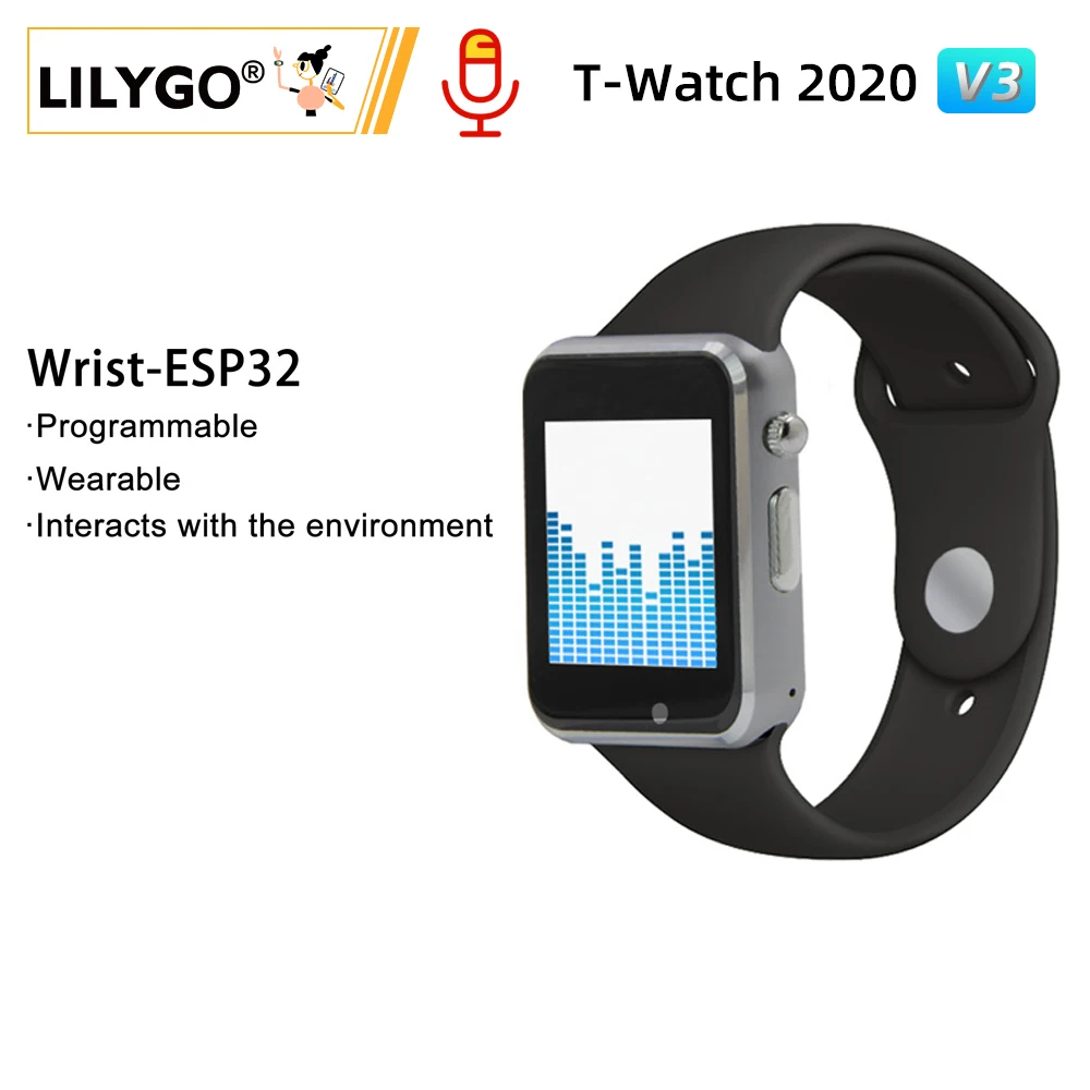 LILYGO® TTGO T-Watch 2020 V3 ESP32 Programmable Watch Microphone IPS Touchable With WIFI Bluetooth Vibration Motor Speaker