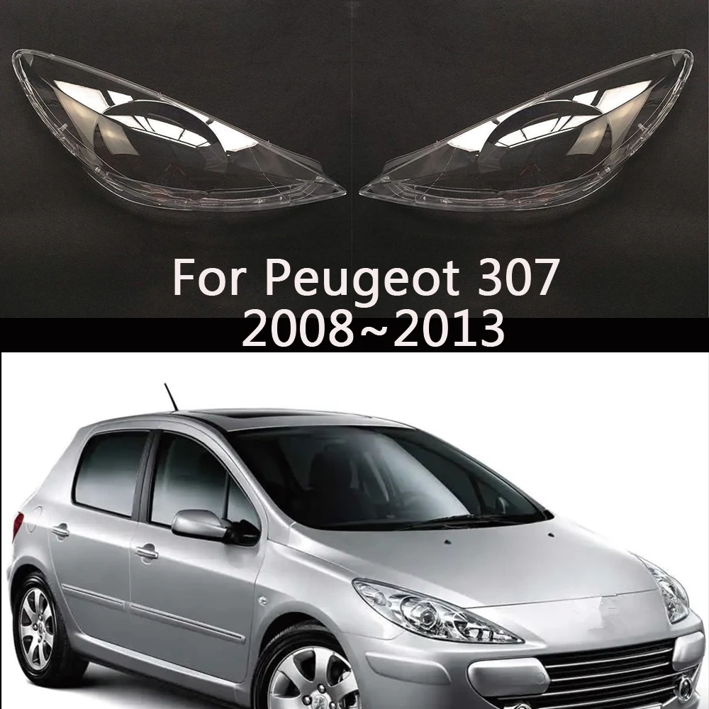

Крышка передней фары автомобиля для Peugeot 307 2008 ~ 2013 передняя крышка автомобильной фары, корпус объектива, стеклянная крышка, абажур, фара