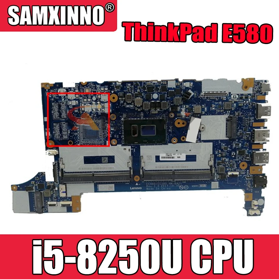 

Материнская плата EE480 EE580 для ноутбука Lenovo Thinkpad E480 E580 NM-B421 CPU i5 8250U 100% протестированная работа FRU 01LW192 01LW193 01LW194