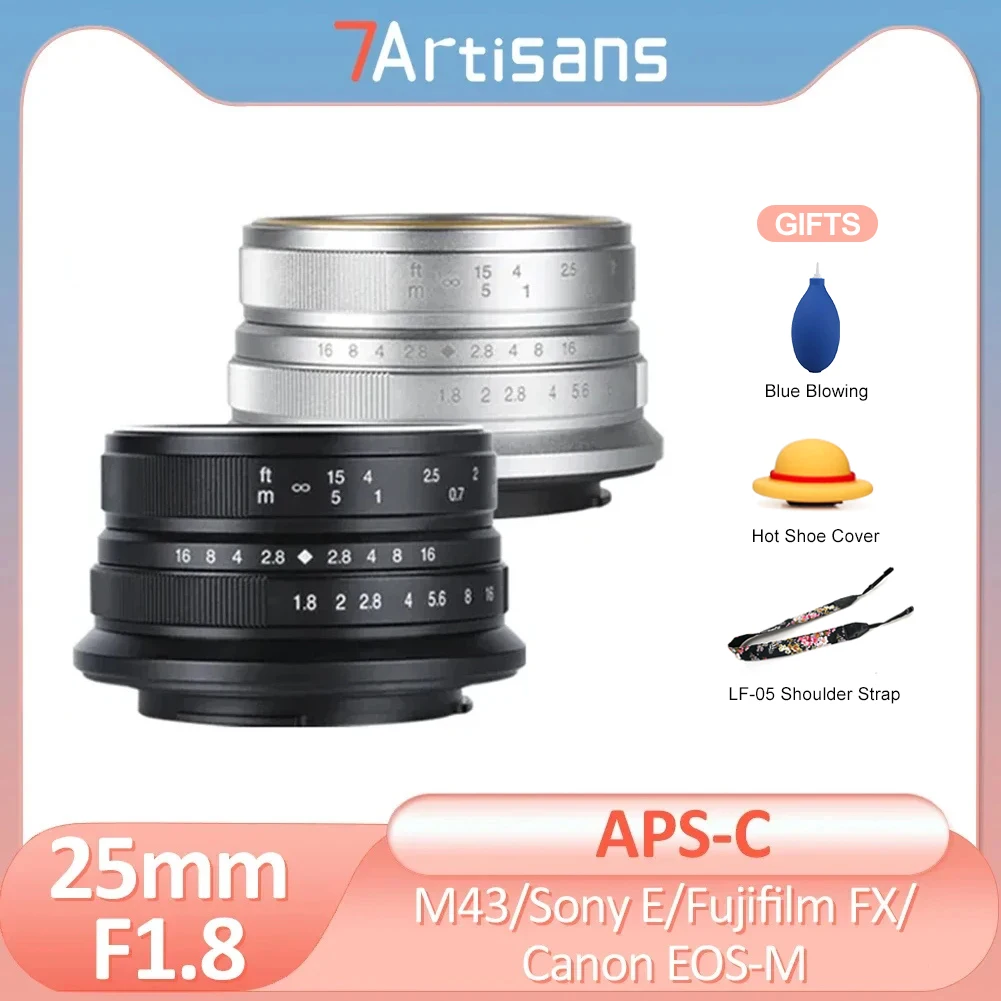 Объектив 7artisans 25 мм F1.8 с ручной фокусировкой Prime для Sony E A6000 a6300 Fujifilm FX X-T4 xt10 Canon EOS-M