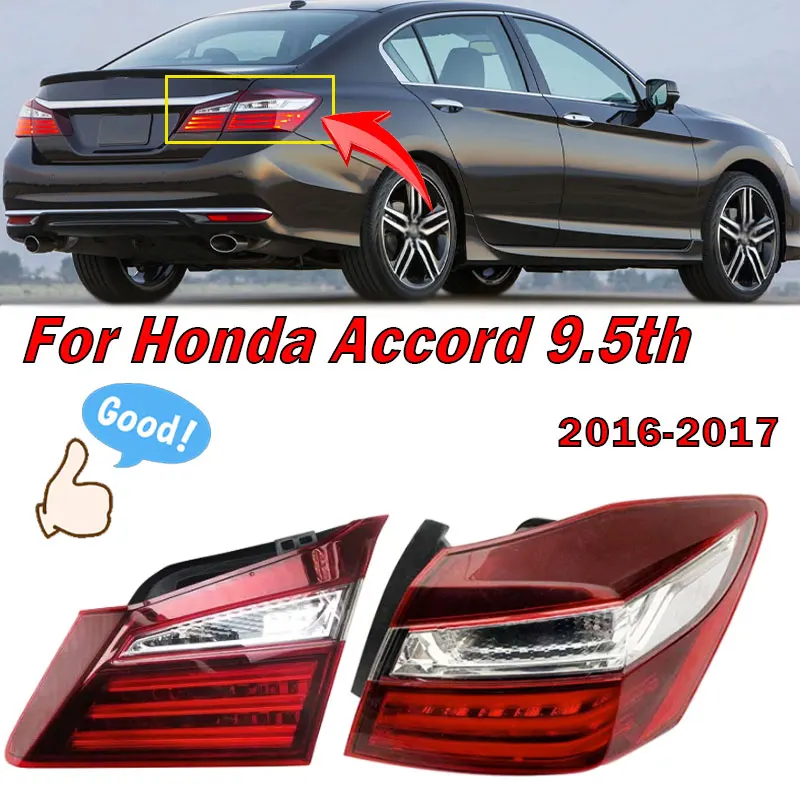 Задний фонарь в сборе для Honda Accord 9.5th бензиновая версия 2016 2017
