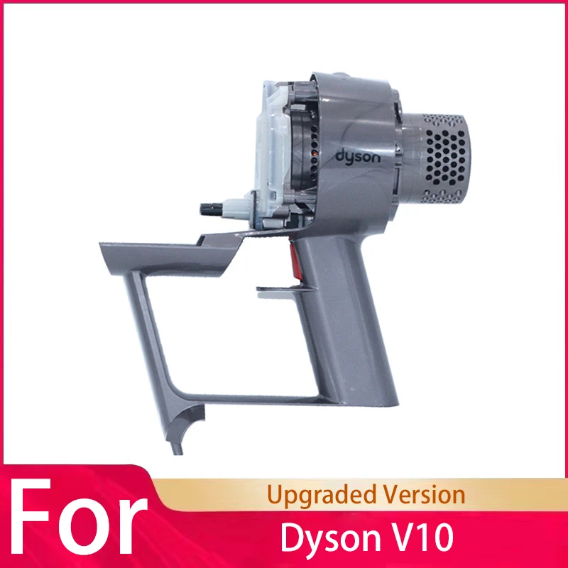 

For Dyson V10 Absolute Original Motor Robot Vacuum Cleaner Parts Host Assembly Handle Shell Engine Replacement Accessories