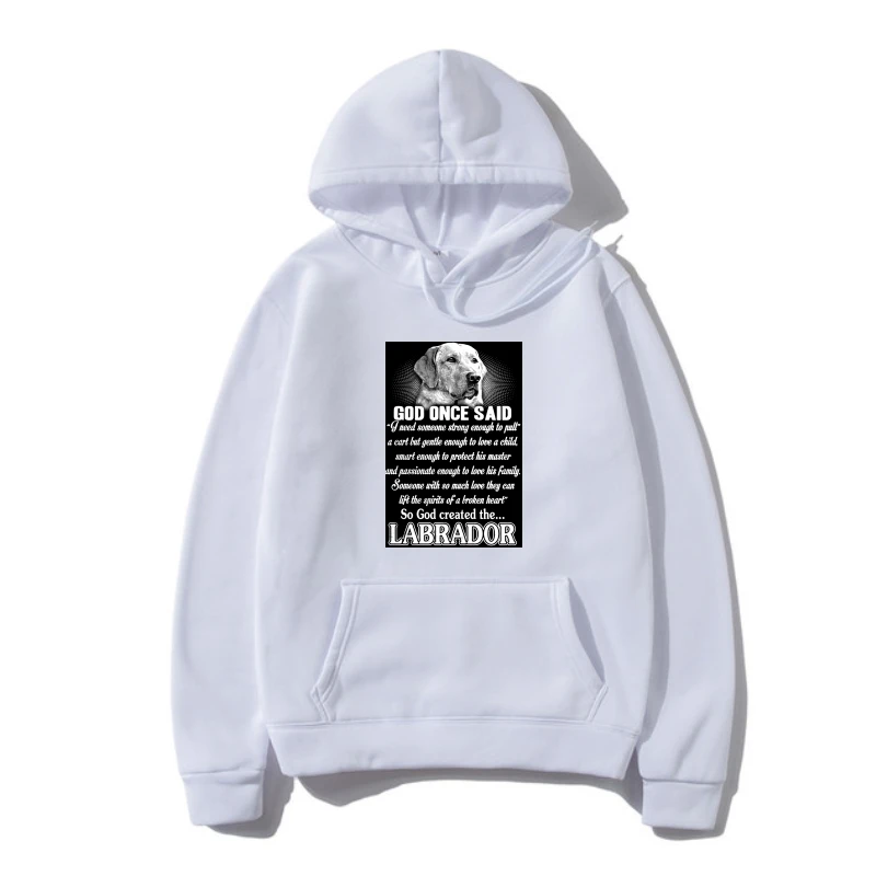 

Толстовки с забавными надписями для мужчин и женщин, верхняя одежда, новые свитшоты, лабрадор, бог один раз сказал, крутая верхняя одежда