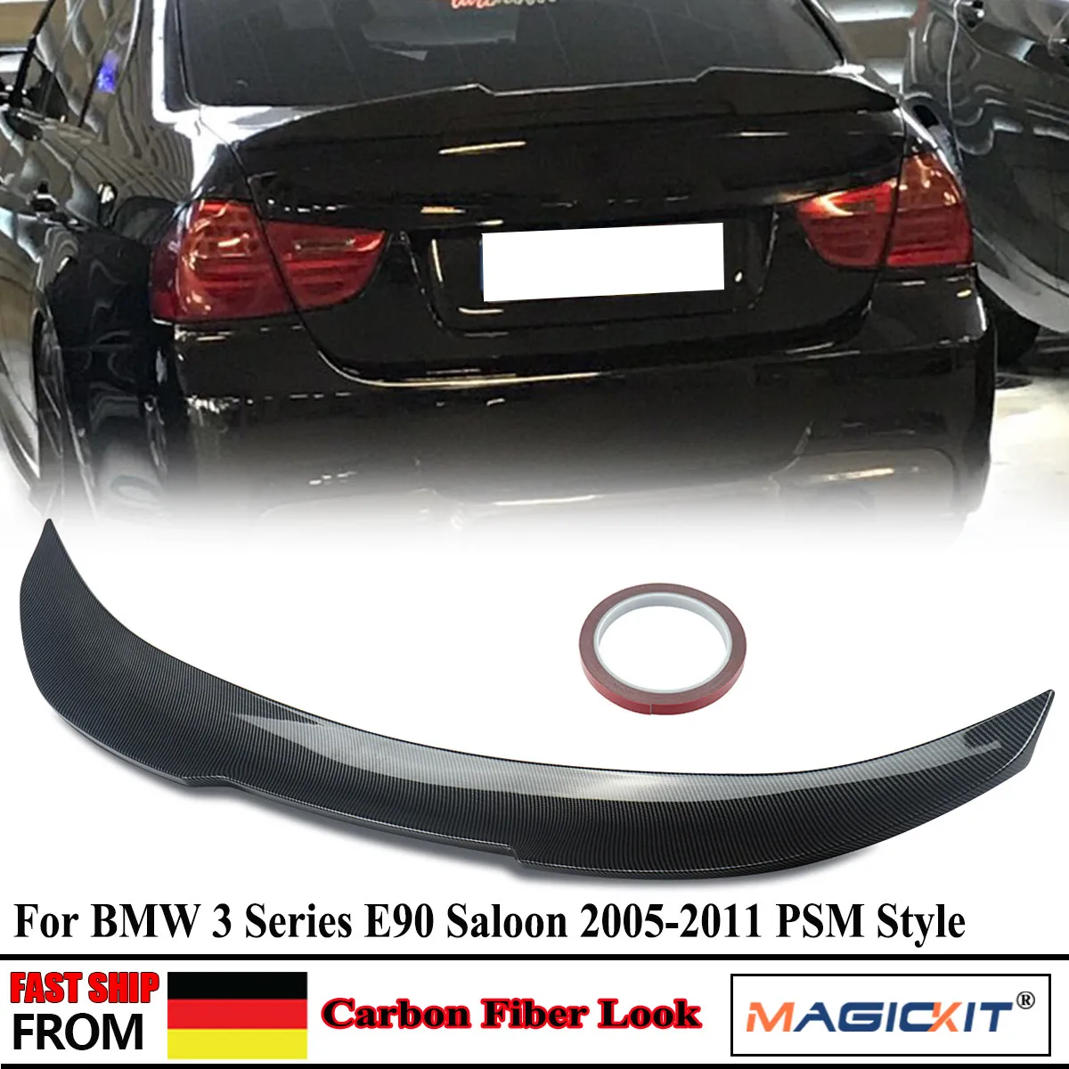 

MagicKit For BMW 3 SERIES E90 SALOON 05+ PSM STYLE REAR BOOT SPOILER LIP WING CARBON LOOK