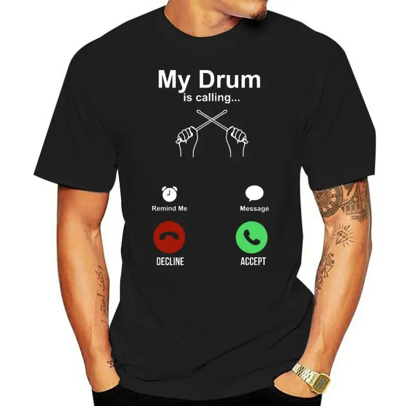 

Funny My Drum Is Calling T Shirts Graphic Cotton Streetwear Short Sleeve Harajuku Oversized Drummer T-shirt Mens Clothing