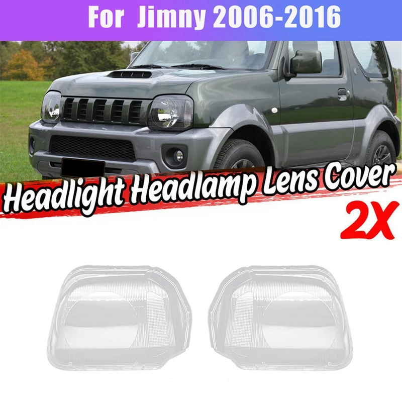 

Side for Suzuki Jimny 2006-2016 Car Headlight Lens Cover Head Light Lamp Lampshade Front Light Shell Cover