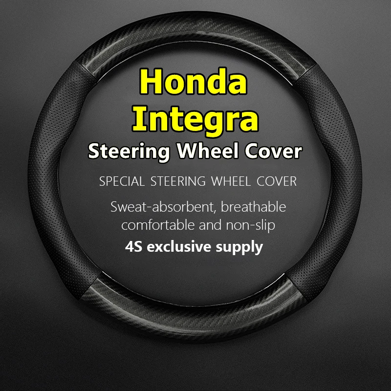 

For Honda Integra Steering Wheel Cover Genuine Leather Carbon Fiber PU/PVC Carbon 240TURBO CVT 2022 2.0L HEV Hatchback 2023