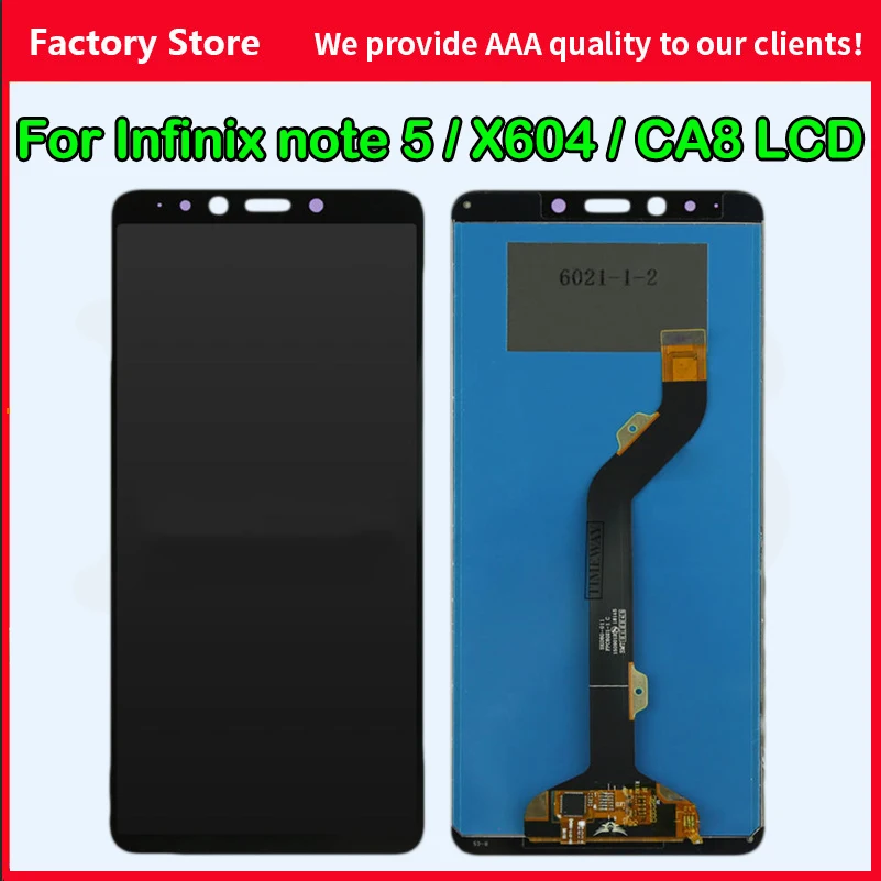 Оригинальный 10-сенсорный AAA качественный ЖК-дисплей для Infinix Note 5 ЖК-экран Замена для Infinix X604, X604B CA8 экран