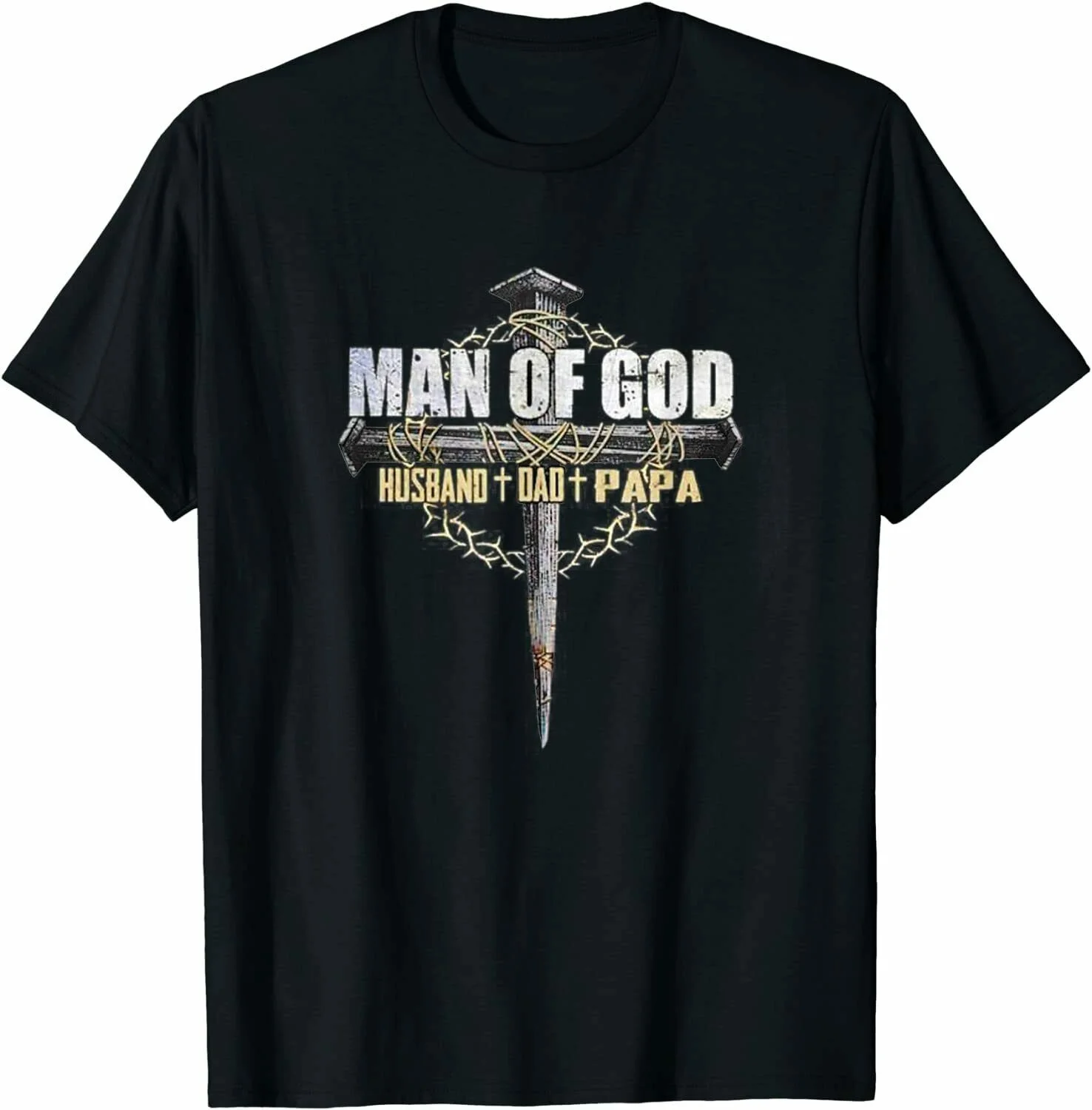 

Man of God Husband Dad Papa Funny Christians Father's Day Gift T-Shirt. Summer Cotton O-Neck Short Sleeve Mens T Shirt