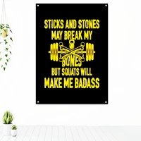 sticks and stones may break my bones but squats will make me badass fitness workout motivational poster tapestry banner flag