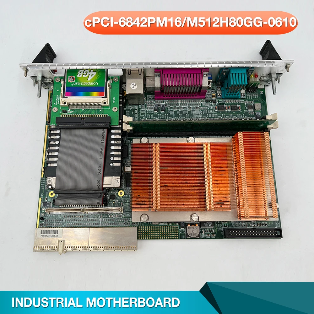 

cPCI-6842PM16/M512H80GG-0610 7B03MC3005 Industrial Control Mainboard