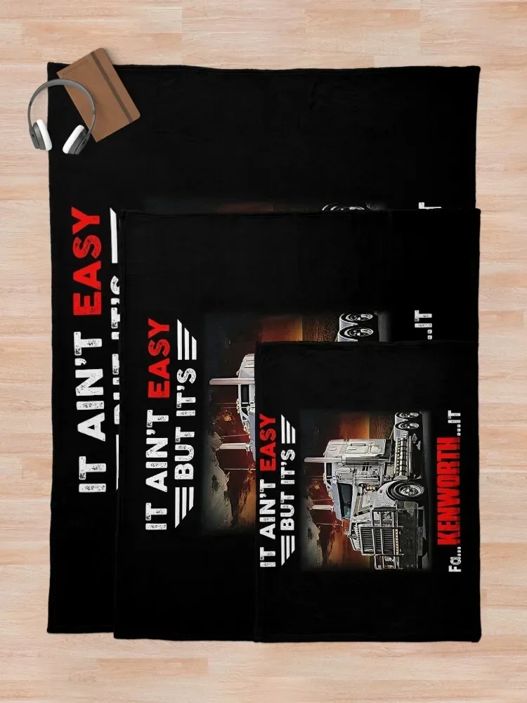 Truck It Ain&ampRsquoT Easy But It&ampRsquoS Fa Kenworth Плед Роскошные дизайнерские многофункциональные