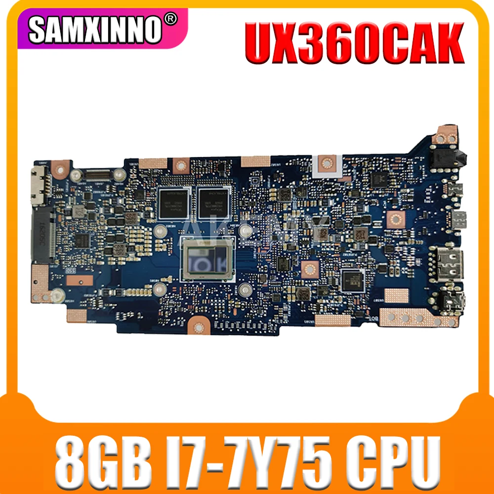 

original UX360CAK mainboard UX360C UX360CA UX360CAK 90NB0BA0-R00080 8GB I7-7Y75 CPU For ASUS laptop motherboard