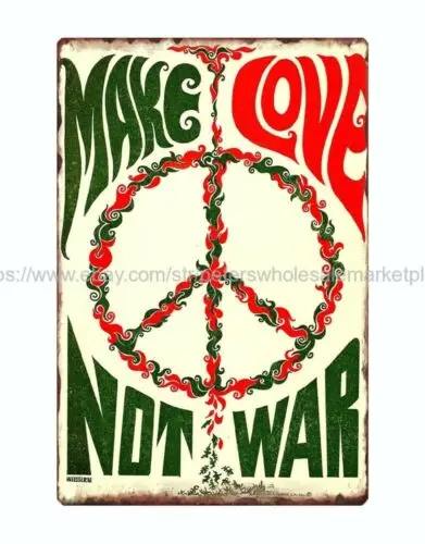 Ретро жестяной плакат с надписью Make Love Not War 1967
