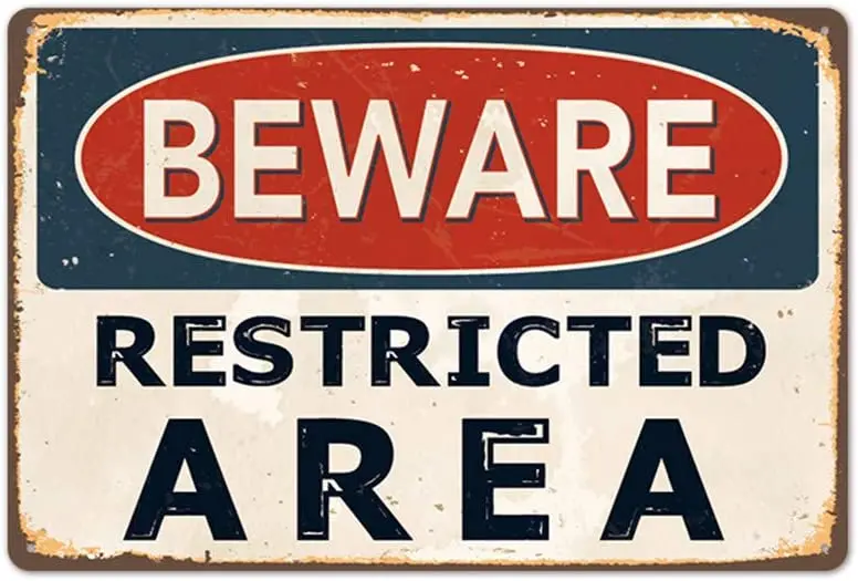 

Beware Restricted Area Metal Tin Sign Retro Vintage Safety Warning Tin Signs Art Nostalgic Wall Decorative 12 X 8 Inch