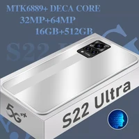 smartphone s22 ultra 5g mtk6889 deca core 16gb 512gb android 11 64mp global version 6 7 inch cellphone 6000mah mobile phone