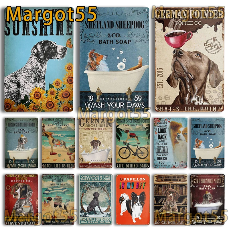 

Vintage decor Metal Poster German Shorthaired And Pointer Papillon Dog Tin Sign Plate Retro Decor Home Pet Shop Wall Art Plaque