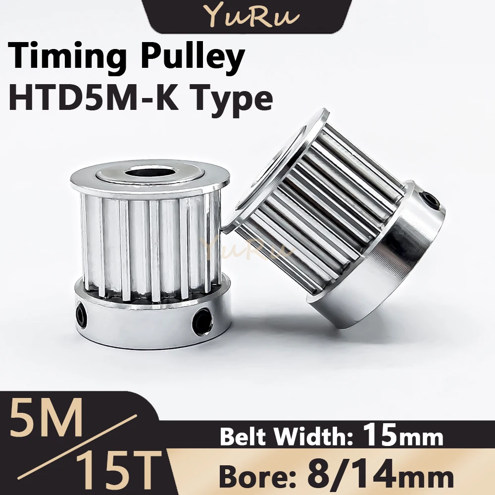

1/5PCS HTD5M 15Teeth Timing Pulley Bore 8/14mm Belt Width 15mm 5M 15T K-Type Wheel Synchronous HTD-5M 3D Printer Parts