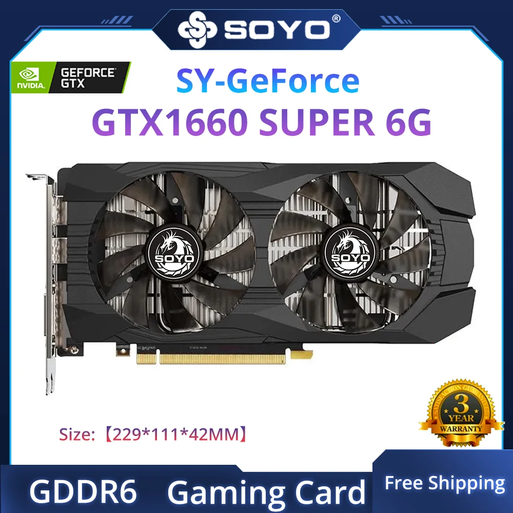 

SOYO New NVIDIA GeForce GTX 1660 Super 6G Graphics Card GDDR6 Memory 192Bit PCIEx16 3.0 Gaming Video GPU Card Computer Combo