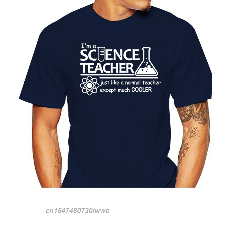

Science Teacher Teach Biology Chemistry Physics T Shirt Men Computer Joke T-Shirts Comics Latest Novelty Design Tshirt Fit