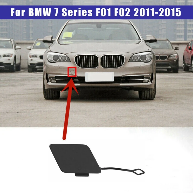 

Крышка переднего буксирного крюка автомобиля 51117335048 для BMW 7 серии F01 F02 2011-2015, бампер, Буксирные колпачки, запасные части