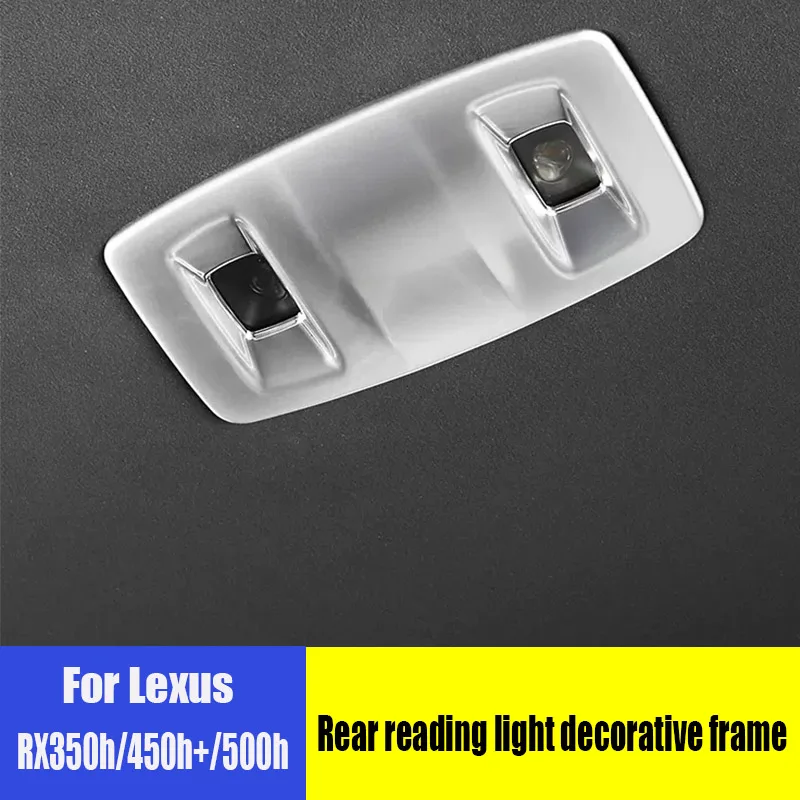 

For Lexus RX350h/450h+/500h Rear roof reading light decorative frame interior decoration accessories