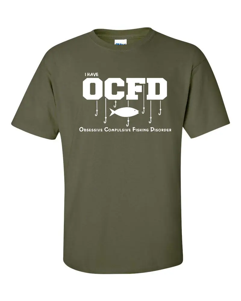 

I Have Ocfd Obsessive Compulsive Fishing Disorder Fish Hook Men'S Tee Shirt 515