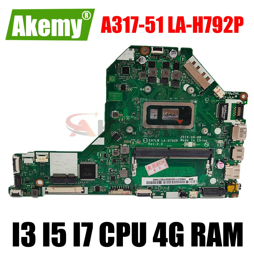 

For Acer Aspire 3 A317-51 Notebook Motherboard mainboard EH7LW A317-51 LA-H792P Motherboard 4GB RAM I3 I5 I7 CPU