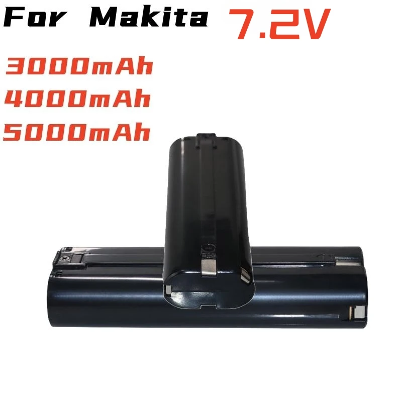 

Latest Upgrade 7.2V 3.0/4.0/5.0Ah Power Tool Battery For Makita 7033 7002 7000 632003-2 191679-9 192532-2 Drill Tool Battery