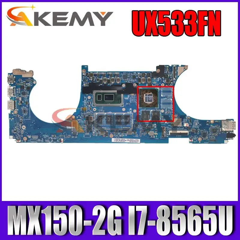 

Akemy For ASUS ZenBook 15 UX533FN UX533F UX533FD UX533FDX Laotop Mainboard UX533FD Motherboard W/ ( MX150-V2G) 8G RAM I7-8565U