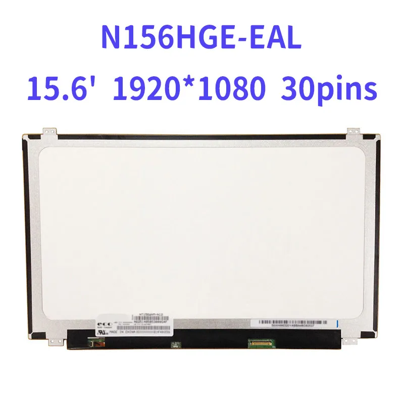 

Экран для ноутбука 15,6 дюйма, версия C1, подходит для N156HGE EAL EDP 30PIN 60HZ FHD 1920*1080