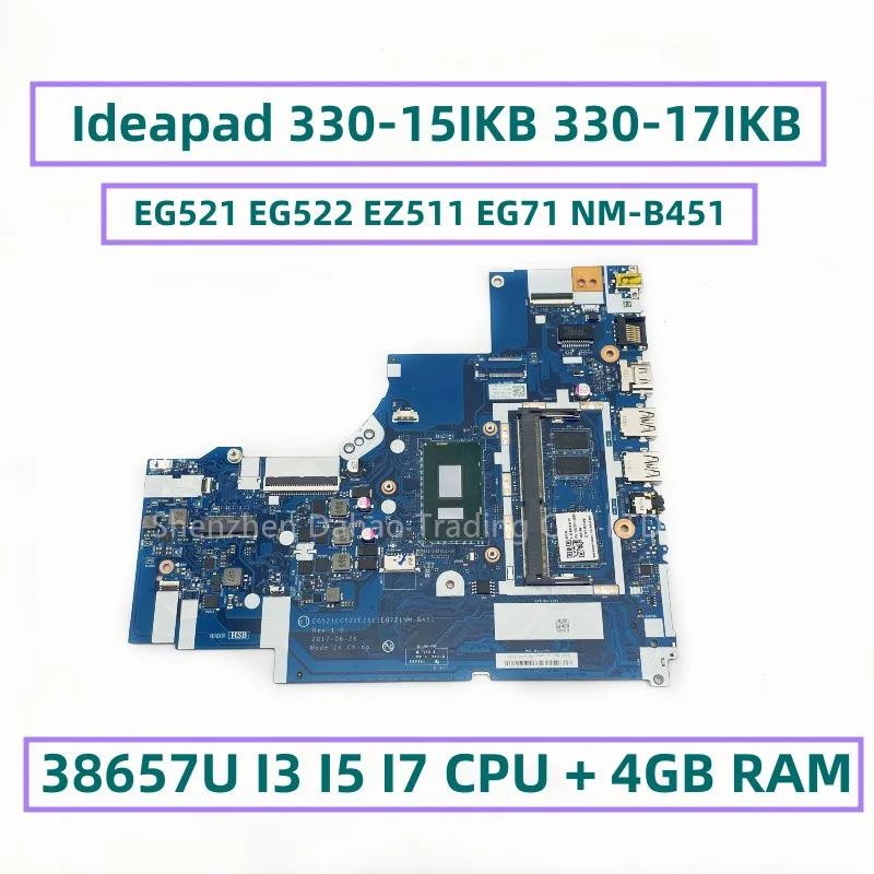     Lenovo Ideapad 330-15IKB 330-17IKB   38657U I3 I5 I7 4   EG521 EG522 EZ511 EG71 NM-B451 DDR4