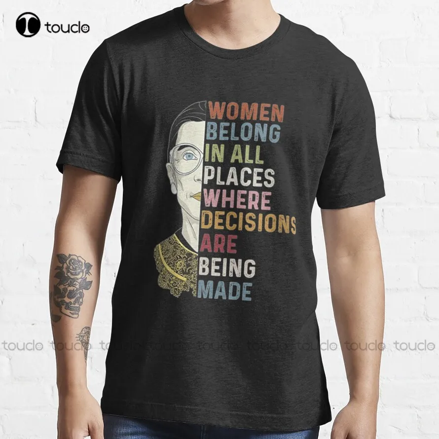 

Womens Notorious Rbg Women Belong In All Places Ruth Bader Ginsburg Trending T-Shirt Ruth Bader Ginsburg Summer Shirts For Women