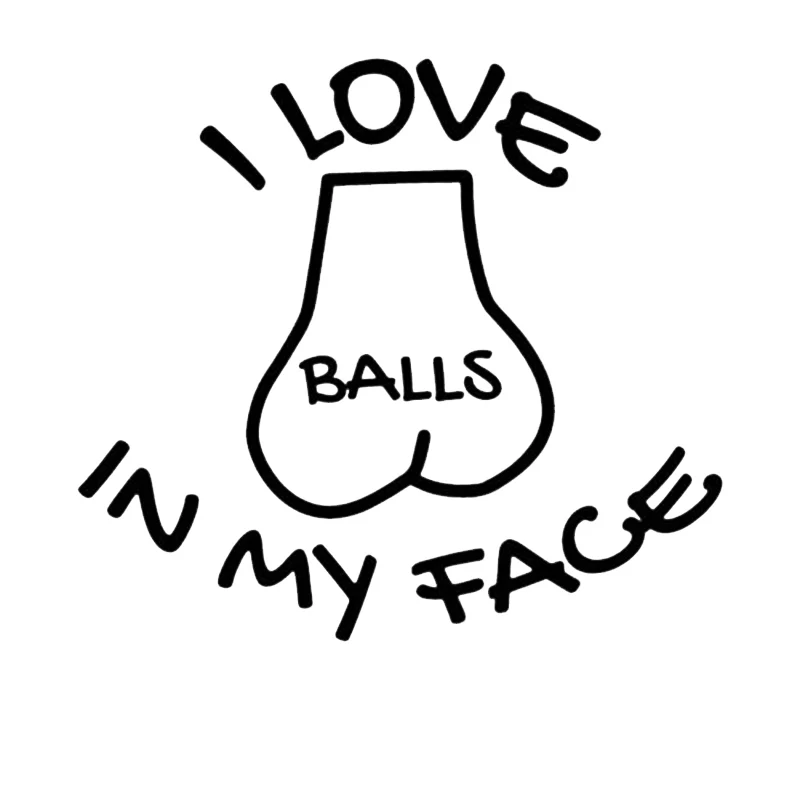 

Забавная наклейка I LOVE BALLS IN MY FACE, автомобильная наклейка, Виниловая наклейка на окно автомобиля, забавная наклейка для розыгрыша