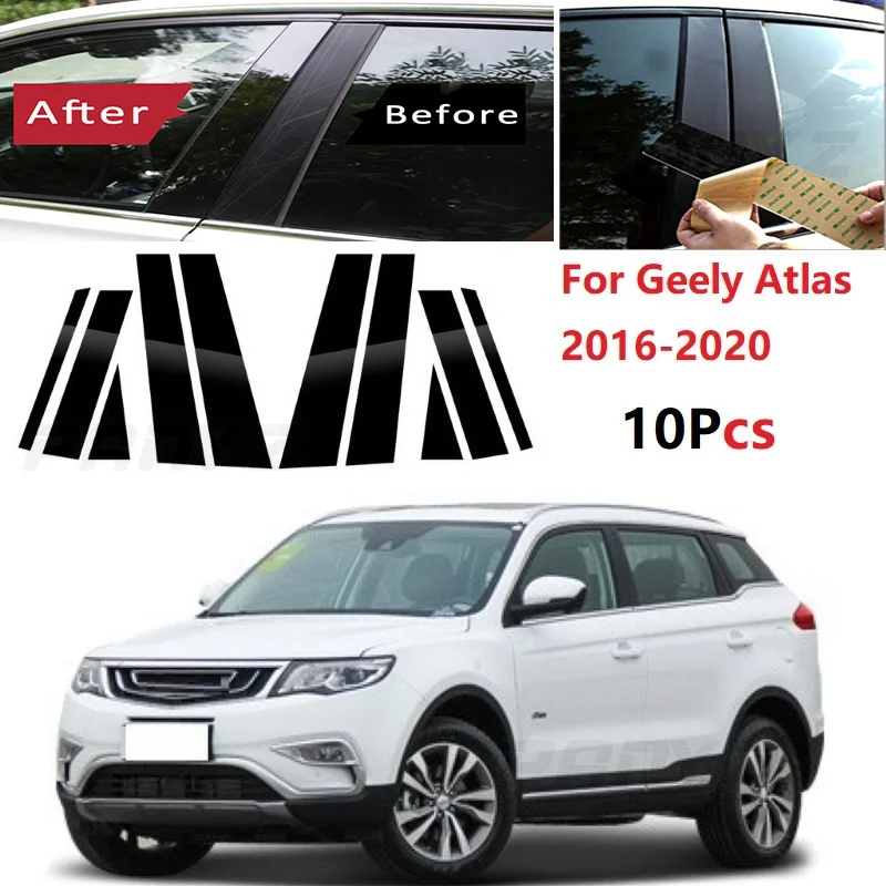 

10PCS Polished Pillar Posts Fit For Geely Atlas 2016-2020 Window Trim Cover BC Column Sticker