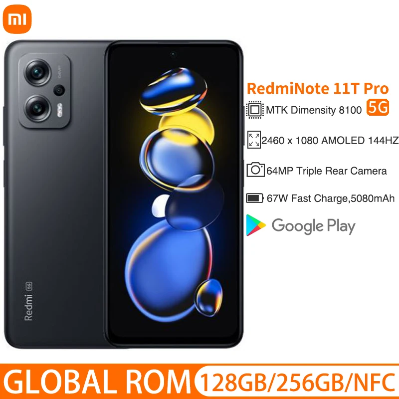 

Global Rom Xiaomi Redmi Note 11T Pro 5G Smartphone Dimensity 8100 144Hz Screen 64MP Camera 5080mAh Battery 67w Fast Charge