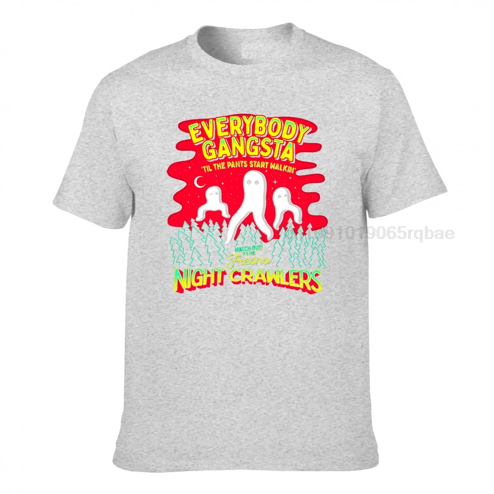 Футболки Everybody Gangsta Til the Pants Start Walkin Fresno Nightcrawlers