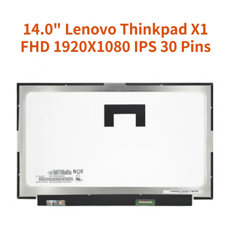 

14.0" laptop Matrix For LENOVO THINKPAD X1 Carbon Gen 6 6 LCD Screen FHD 1920X1080 IPS 30 Pins Matte 01ER480 00NY436 00NY435