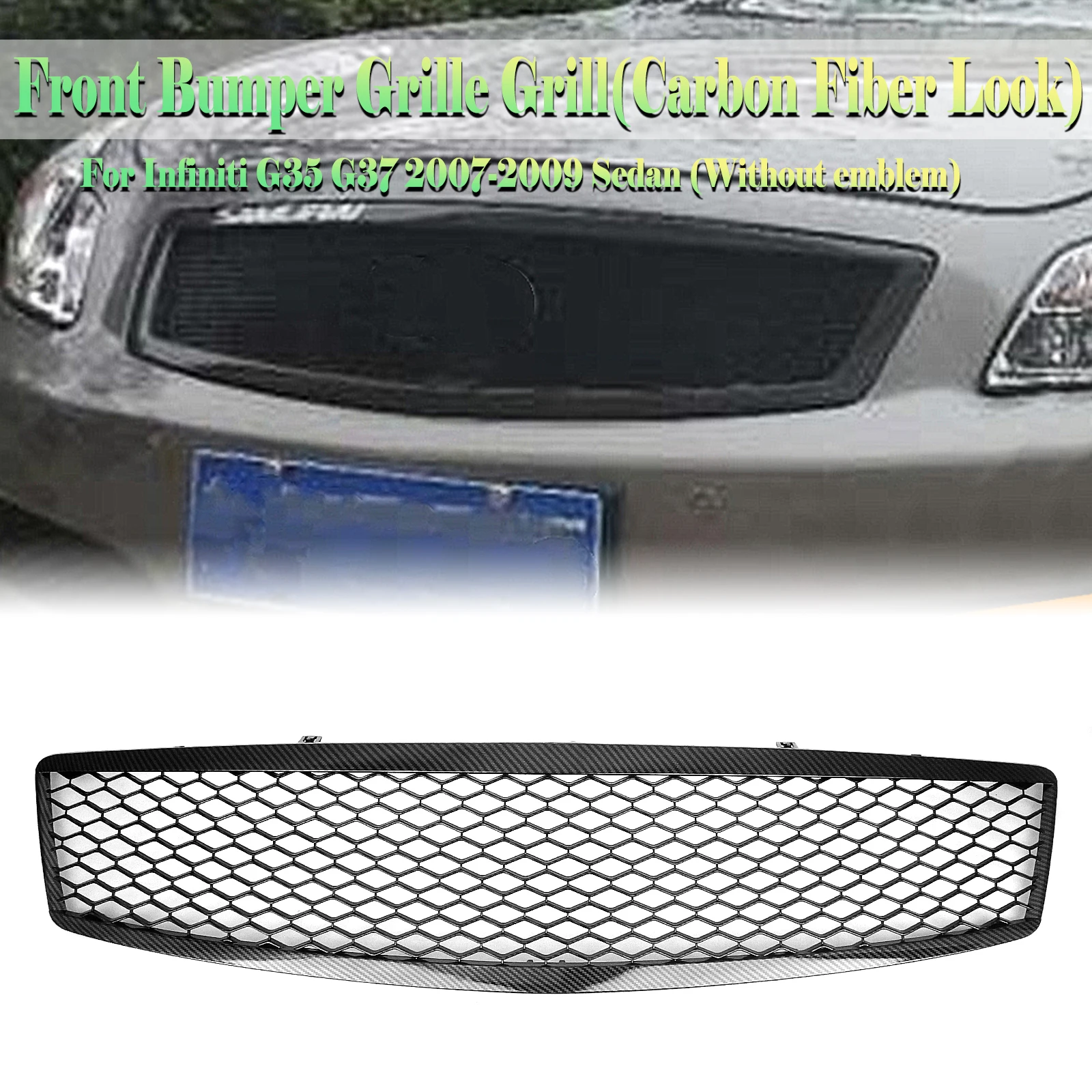 

For Infiniti G35 G37 2007 2008 2009 Sedan 4 Door Front Grille Matte Black Car Upper Bumper Hood Cover Mesh Grid Racing Grills