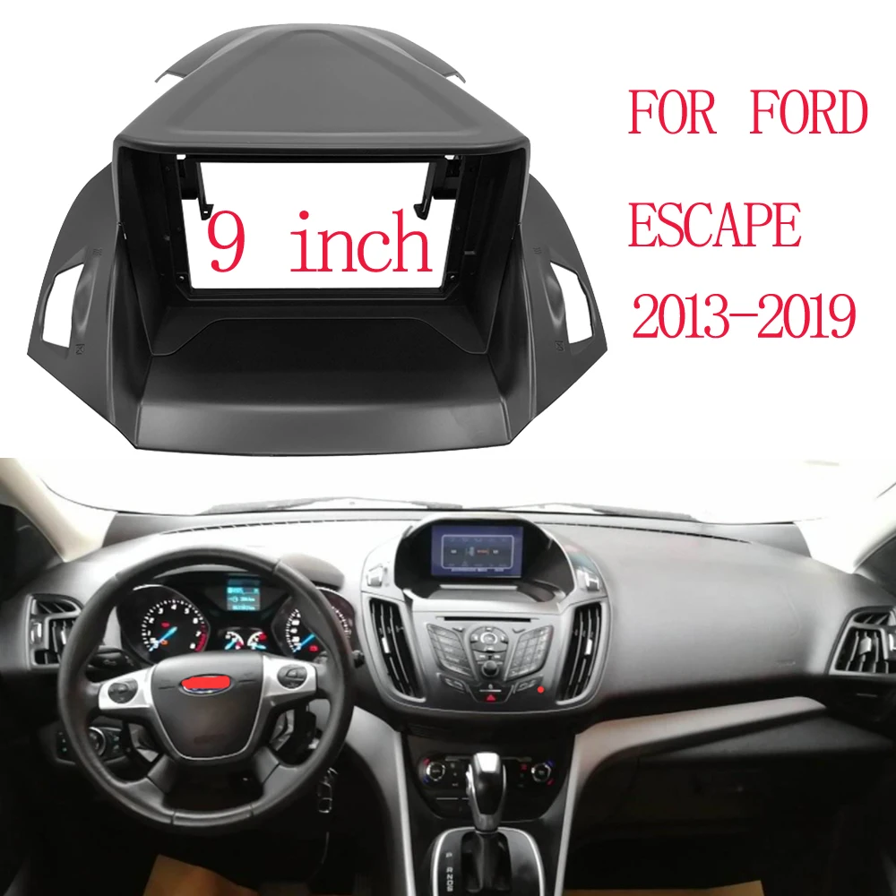 

9 Inch 2din Car Fascia for FORD ESCAPE 2013-2019 Kuga Radio Panel Dash Mount Installation Double Din Car DVD Frame Install Kit