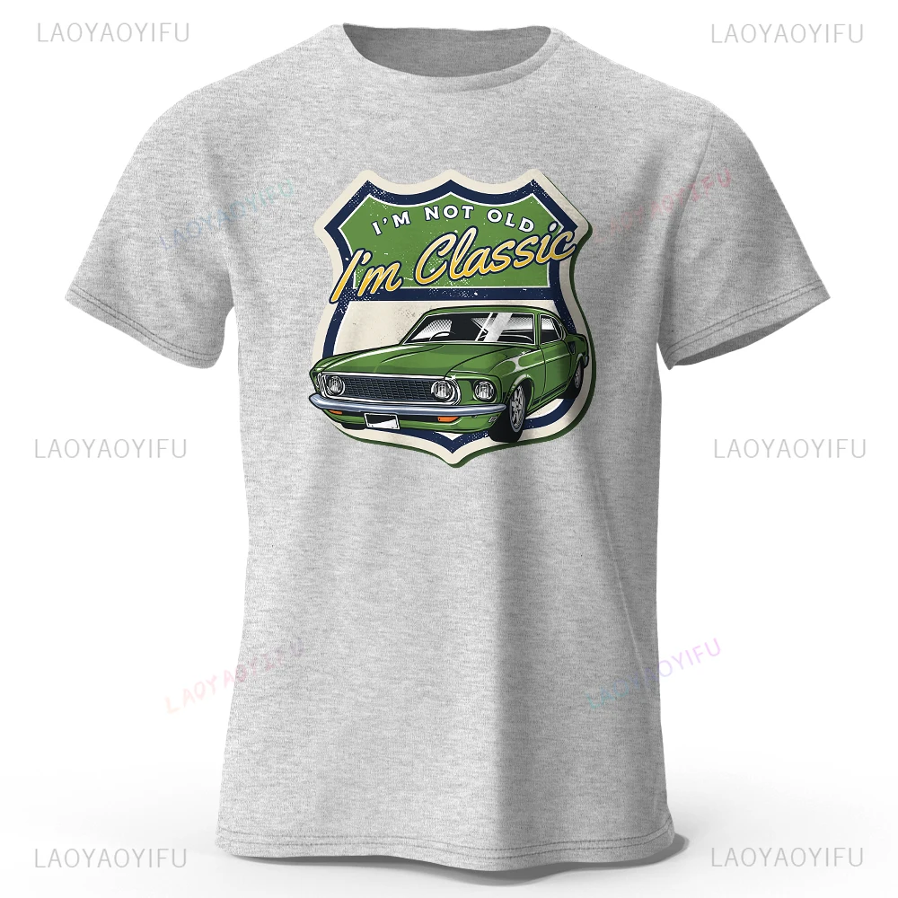 Мужская футболка I'm Classic I Am Not Old Print с графическим дизайном ностальгические