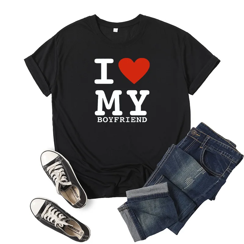 

I Love My Boyfriend Heart Print Women T Shirt O Neck Loose Women Tshirt Ladies Tee Shirt Tops Camisetas Mujer Dropshipping