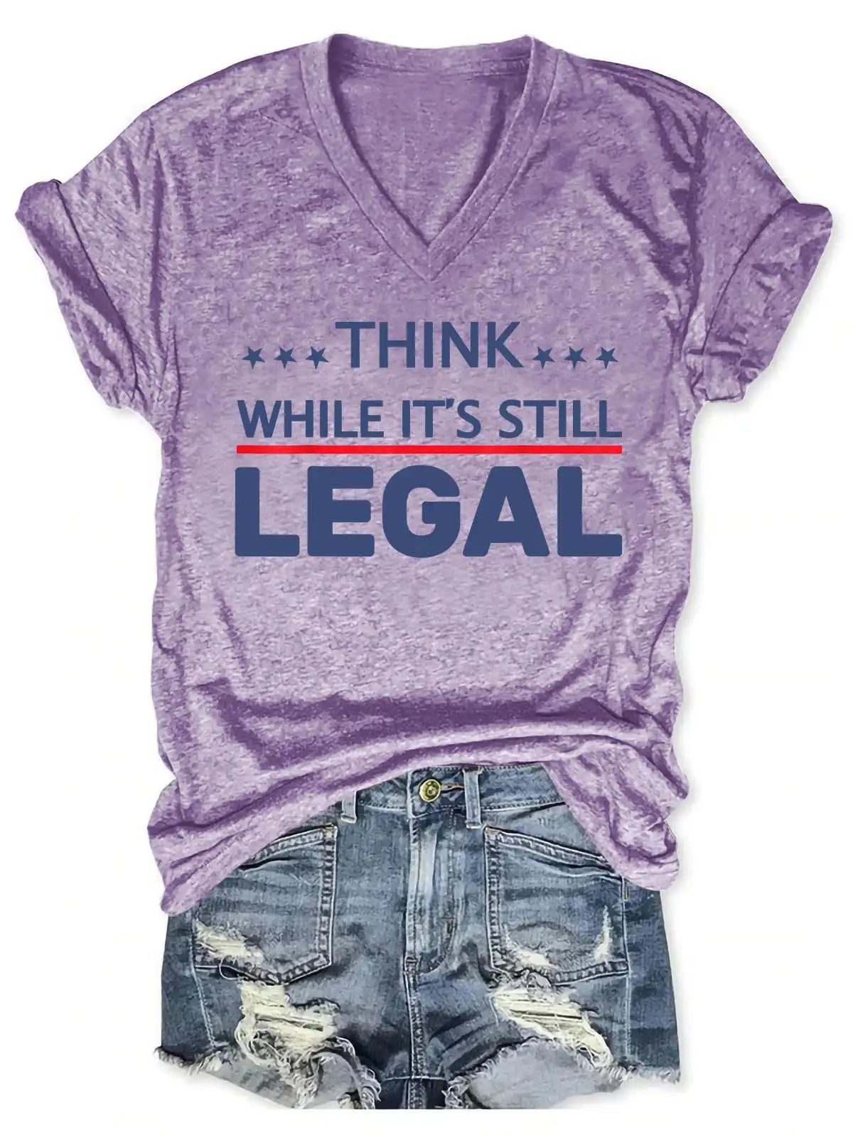 Lovessales Womens Think While It's Still Legal V-Neck Short Sleeve 100% Cotton T-shirt