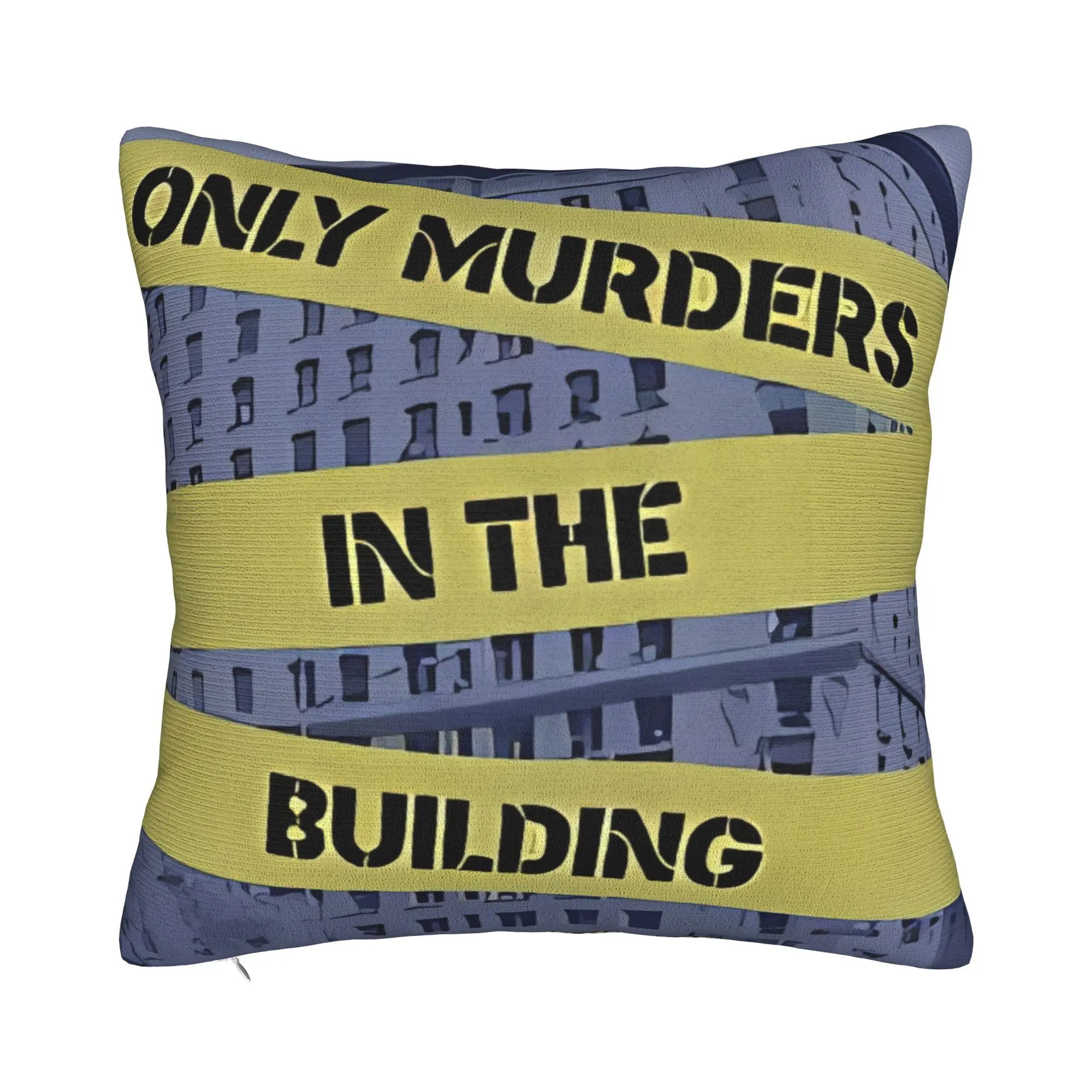 Декоративные наволочки для уютных подушек OOnly Murders In The Building2, мягкие и прочные. (art.: 3920da5ebd89d) - 3920da5ebd89d
