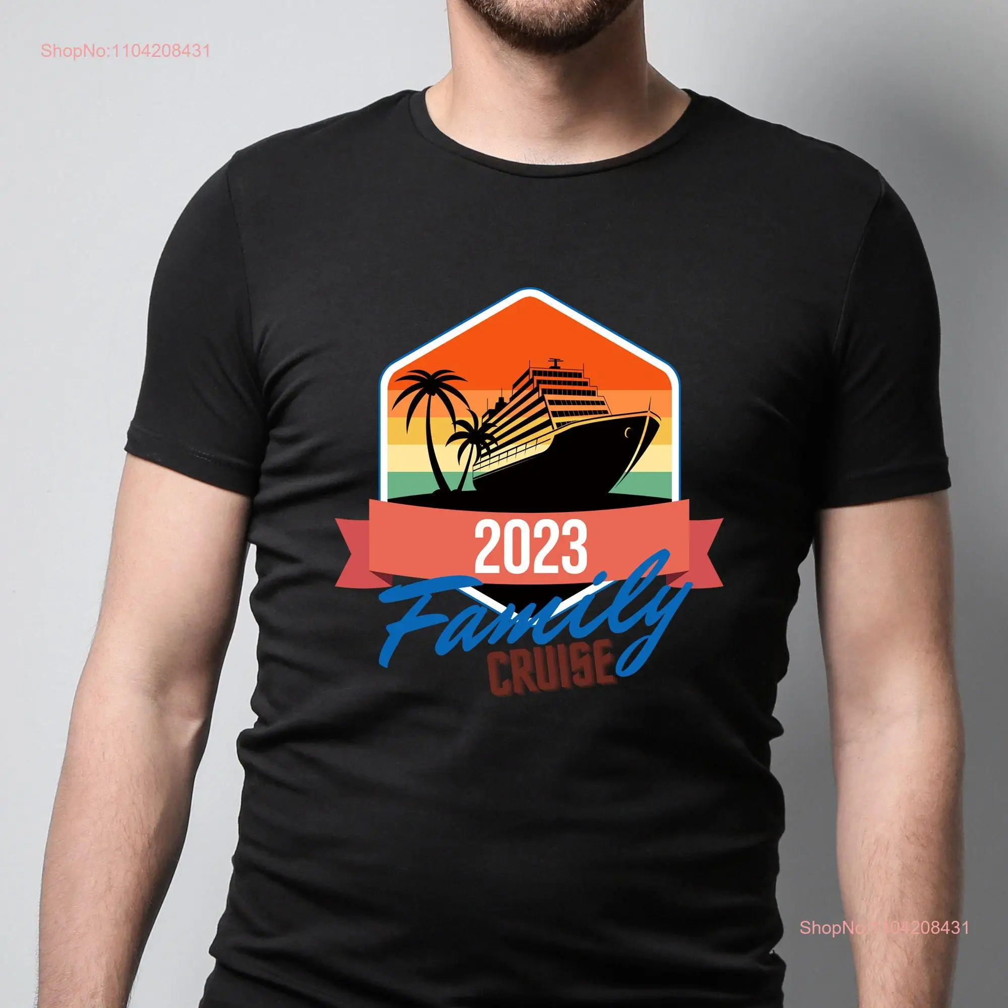 Family Cruse 2023 T shirt Vacation Travel long or short sleeves