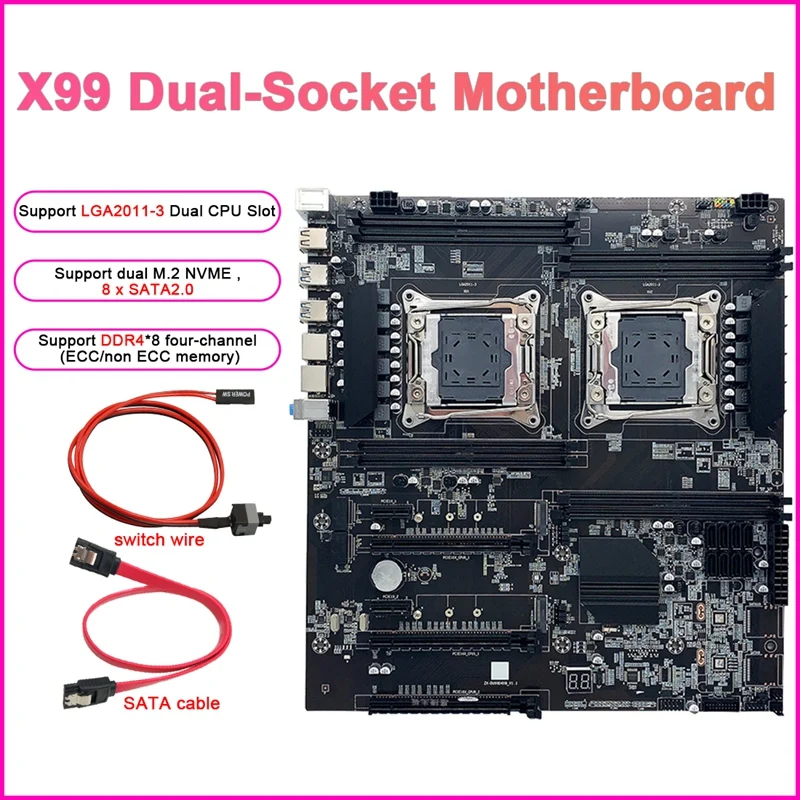 

X99 Dual-Socket Mining Motherboard With SATA Cable+Switch Cable LGA2011-3 Dual CPU DDR4 RAM Slots 8XSATA2.0 Motherboard
