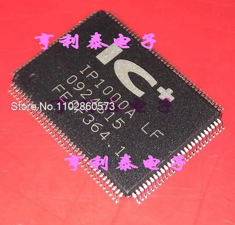 

IP1000A-LF QFP128 IP1000A IP1000A-LF