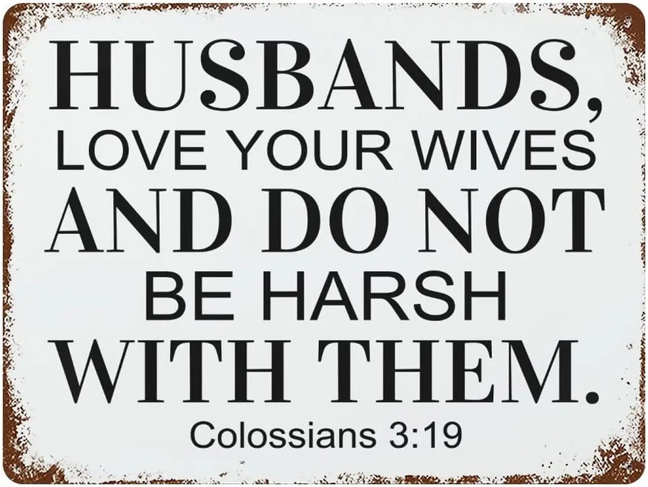Мужчины любит ваши жены и не делать жере с них.Colossians Металлические вывески