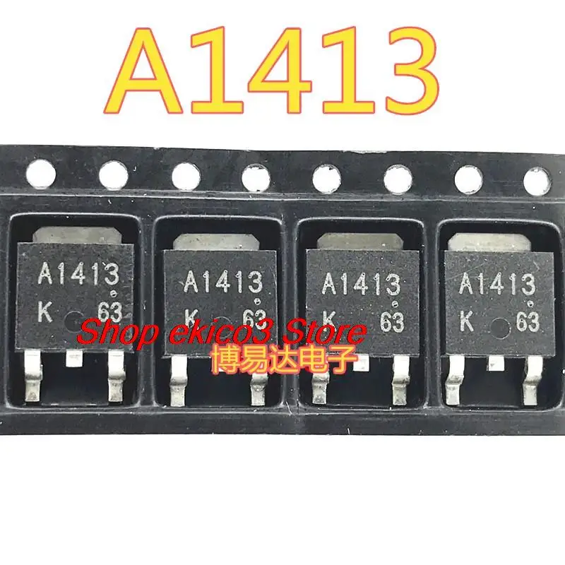 

10 шт., Оригинальные запасные части 2SA1413-Z TO-252 A1413 2SA1413-Z-E1 ic