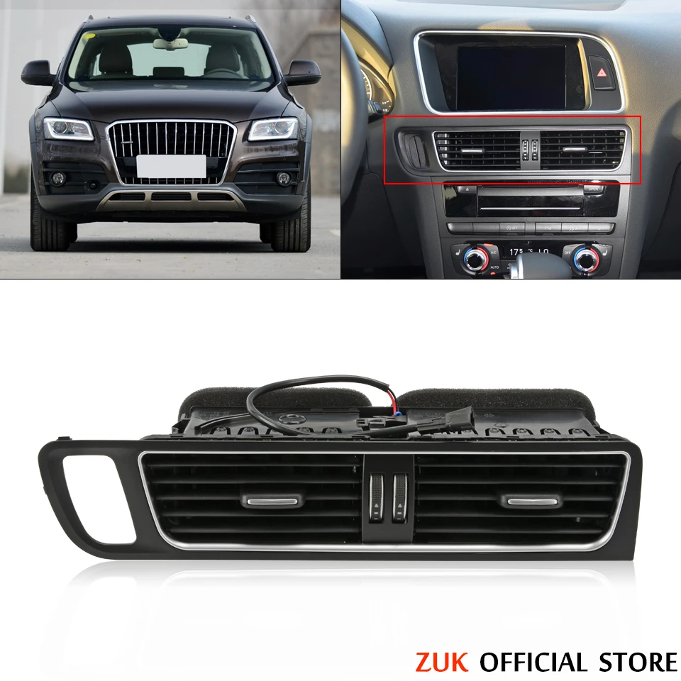 

ZUK для Audi Q5 2009 2010 2011 2012 2013 2014 2015-2018 передняя приборная панель средний кондиционер вентиляционная решетка переменного тока в сборе